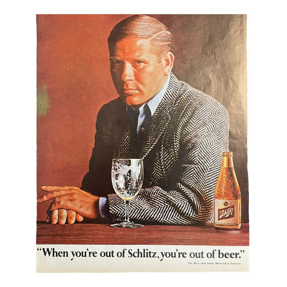 1966 Schiltz Beer Vintage Print Ad Man Crying When You're Out of Schlitz